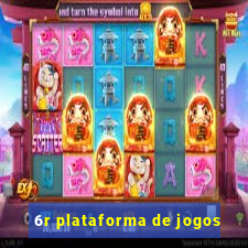 6r plataforma de jogos